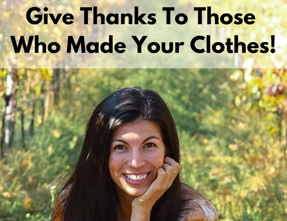 an image from Danielle’s social media saying ‘give thanks to those who made your clothes!’